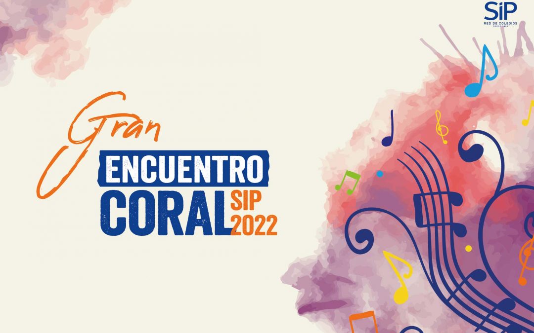 Invitación: Encuentro Coral SIP 2022